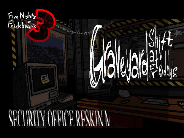 Graveyard Shift - Security Office Reskin Graveyard Shift - Security Office Reskin